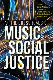 At The Crossroads Of Music And Social Justice