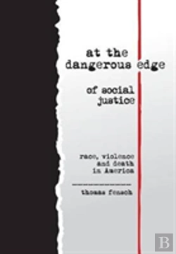 Bertrand.pt - At The Dangerous Edge Of Social Justice