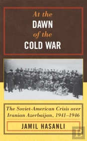 At The Dawn Of The Cold War