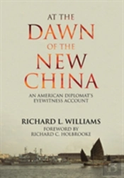 At The Dawn Of The New China
