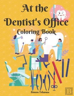 Bertrand.pt - At The Dentist'S Office Coloring Book