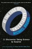 At The Edge Of Uncertainty