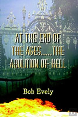 Bertrand.pt - At The End Of The Ages...The Abolition Of Hell