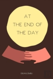At The End Of The Day