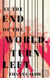 At The End Of The World, Turn Left