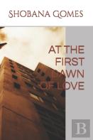 At The First Dawn Of Love