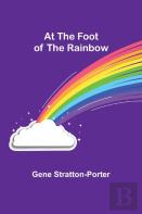 At The Foot Of The Rainbow