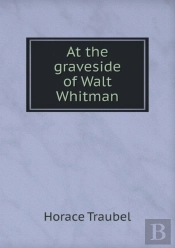 At The Graveside Of Walt Whitman
