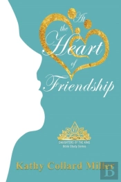 At The Heart Of Friendship