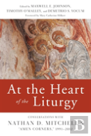 At The Heart Of The Liturgy