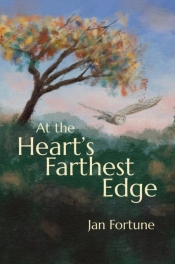 At The Heartâ€™S Farthest Edge