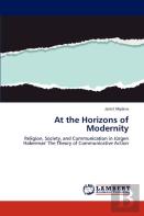 At The Horizons Of Modernity