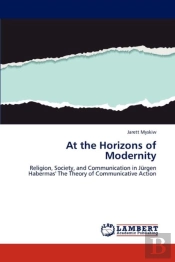 At The Horizons Of Modernity