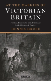 At The Margins Of Victorian Britain