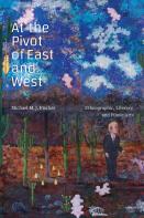 At The Pivot Of East And West