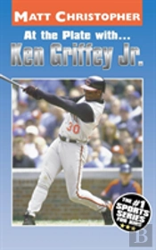 At The Plate With...Ken Griffey Jr.