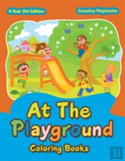 Bertrand.pt - At The Playground Coloring Books 4 Year Old Edition