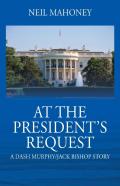At The President'S Request