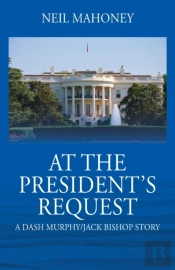 At The President'S Request