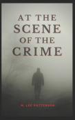 At The Scene Of The Crime