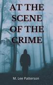 At The Scene Of The Crime