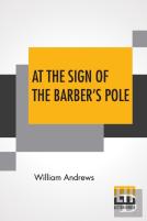 At The Sign Of The Barber'S Pole