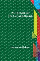 At The Sign Of The Cat And Racket