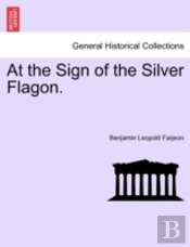 At The Sign Of The Silver Flagon.