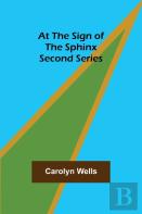 At The Sign Of The Sphinx. Second Series