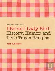 At The Table With Lbj And Lady Bird