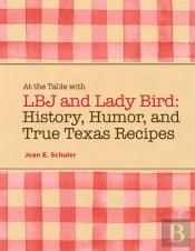 At The Table With Lbj And Lady Bird
