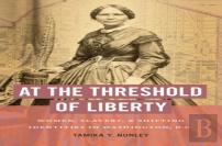 At The Threshold Of Liberty