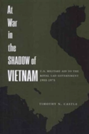 At War In The Shadow Of Vietnam