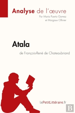 Bertrand.pt - Atala De Chateaubriand : Analyse Complète De L'Oeuvre Et Résumé