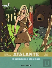 Atalante La Princesse Des Bois