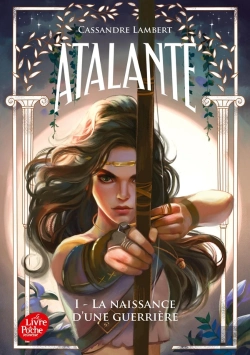 Bertrand.pt - Atalante Tome 1 : La Naissance D'Une Guerrière