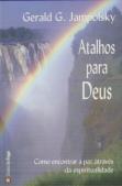 Atalhos Para Deus