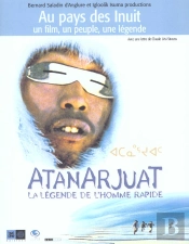 Atanarjuat La Legende De L'Homme Rapide