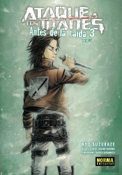 Ataque A Los Titanes: Antes De La Caida Novela 3