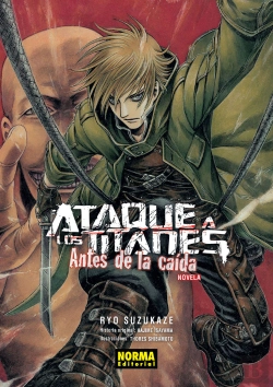 Bertrand.pt - Ataque A Los Titanes: Antes De La Caída. Novela