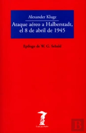Ataque Aéreo A Halberstadt, El 8 De Abril De 1945