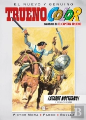 ¡Ataque Nocturno! Y Otras Aventuras De El Capitán Trueno (Trueno Color 12)