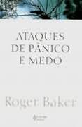 Ataques de Pânico e Medo