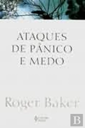 Ataques de Pânico e Medo