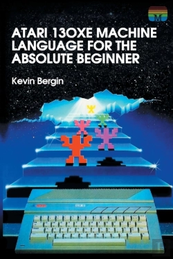 Bertrand.pt - Atari 130xe Machine Language For The Absolute Beginner