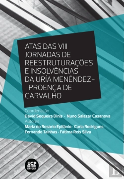 Bertrand.pt - Atas das VIII Jornadas de Reestruturações e Insolvências da Uría Menéndez-Proença de Carvalho