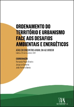 Bertrand.pt - Atas do Encontro Anual da Ad Urbem de 2021 - Ordenamento do Território e Urbanismo Face Aos Desafios Ambientais e Energéticos