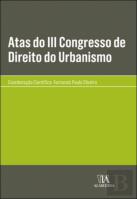 Atas do III Congresso de Direito do Urbanismo