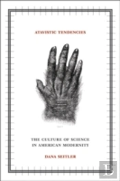 Atavistic Tendencies