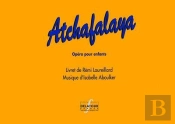 Atchafalaya (Version Orchestre) Conducteur